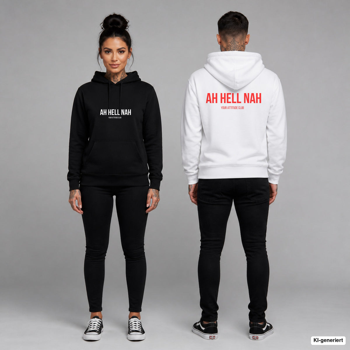 AH HELL NAH – Hoodie unisex mit Frontprint (Frau, Schwarz) und Backprint (Mann, Weiß)