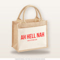 Ah hell nah – Jutetasche mit Spruch, kleine Jutetasche 26 × 22 cm
