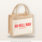 Ah hell nah – Jutetasche mit Spruch, kleine Jutetasche 26 × 22 cm