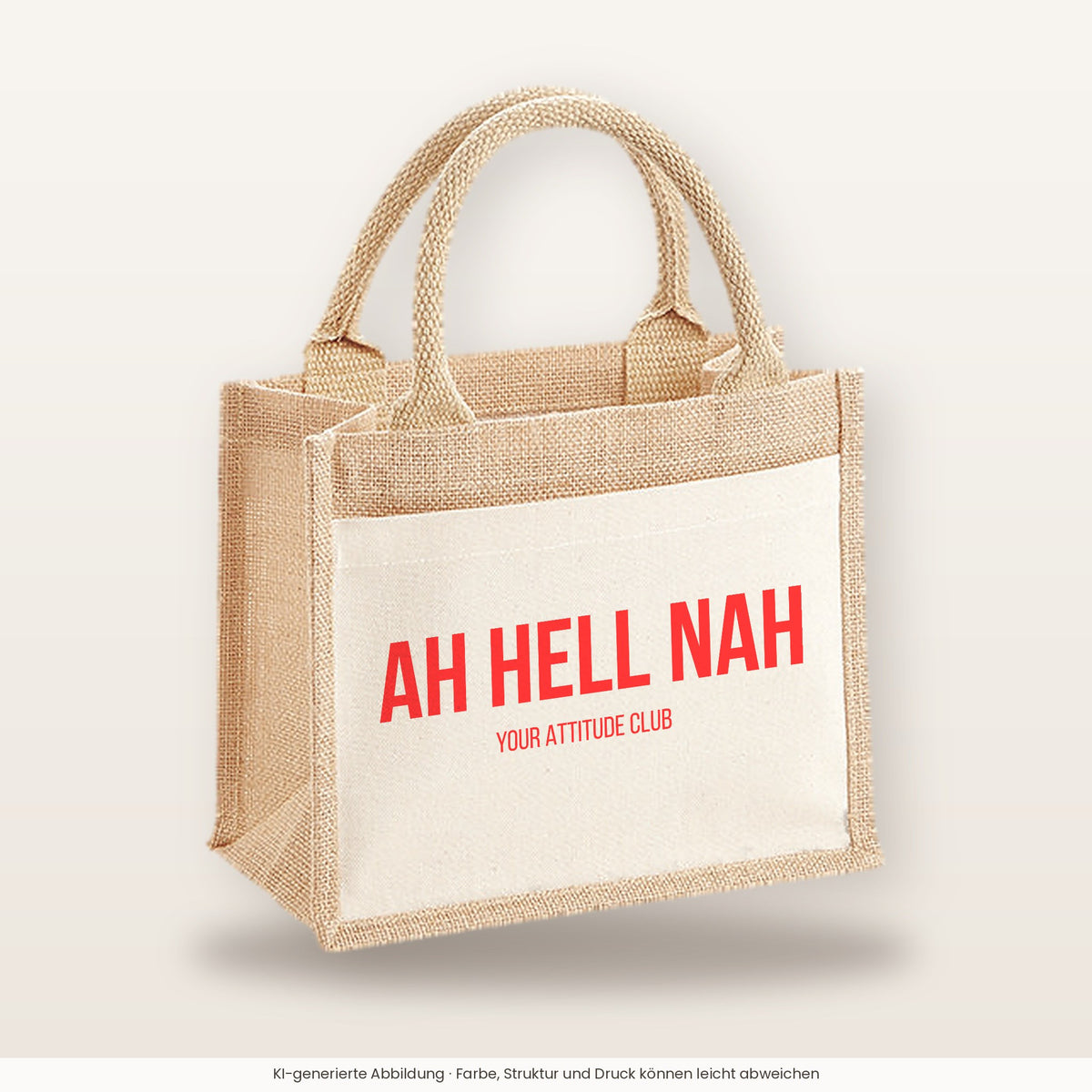 Ah hell nah – Jutetasche mit Spruch, kleine Jutetasche 26 × 22 cm