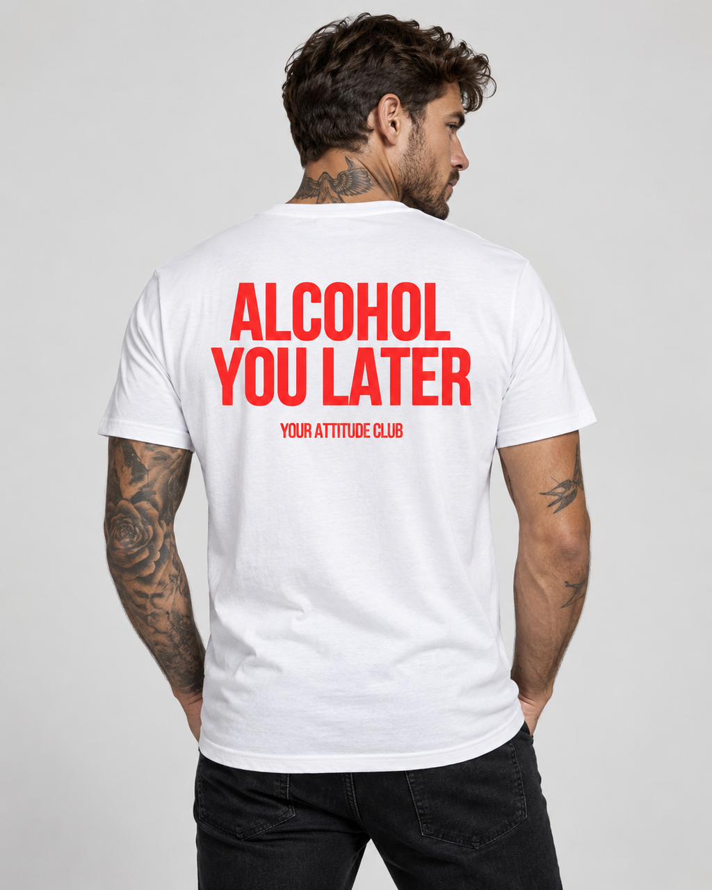 ALCOHOL YOU LATER – Unisex Statement T-Shirt Weiß mit rotem Backprint | lustiges Sprüche Shirt für Party & Festival