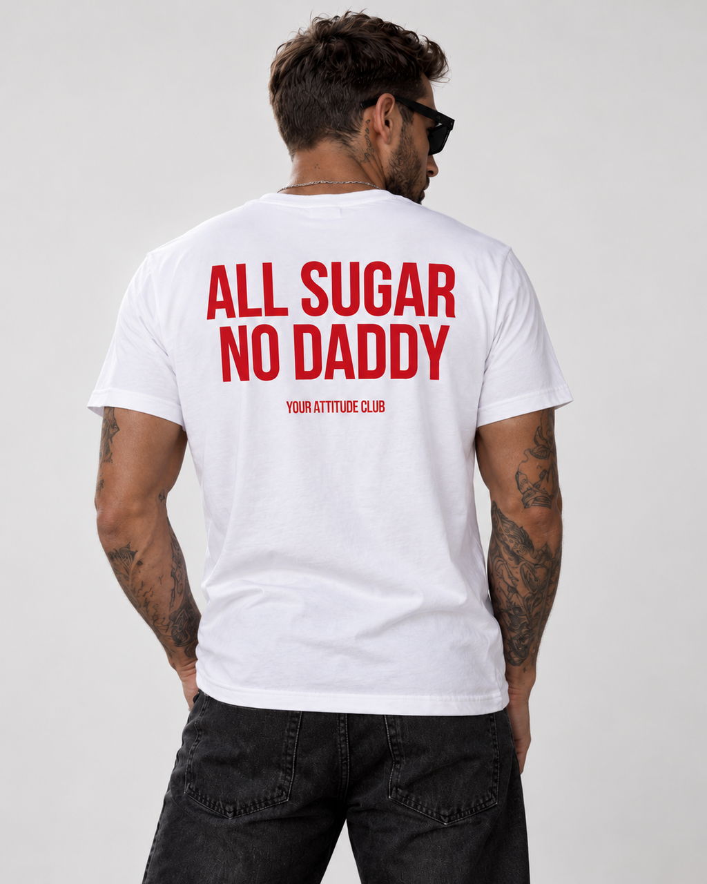ALL SUGAR NO DADDY – Unisex Statement T-Shirt Weiß mit rotem Backprint | freches Sprüche Shirt für Erwachsene