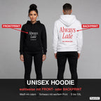 Always Late – Hoodie wahlweise mit Frontprint oder Backprint – Frau vorne in Schwarz, Mann hinten in Weiß