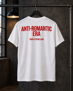 ANTI-ROMANTIC ERA – Unisex Statement T-Shirt Weiß mit rotem Backprint | freches Sprüche Shirt für Erwachsene
