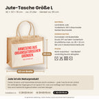 Anwesend aus organisatorischen Gründen. – Jutetasche mit Spruch, Maße, Material und Pflege