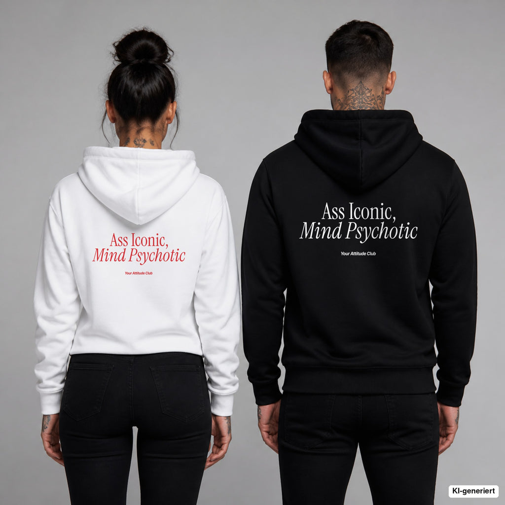 Ass Iconic, Mind Psychotic – Hoodie mit Backprint, Frau in Weiß mit rotem und Mann in Schwarz mit weißem Aufdruck