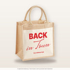 Back in Town – Jutetasche mit Spruch, mittlere Jutetasche 30 × 30 cm