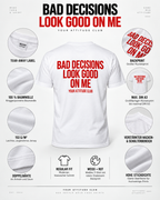 BAD DECISIONS LOOK GOOD ON ME – Unisex Statement T-Shirt Weiß mit rotem Backprint | freches Sprüche Shirt