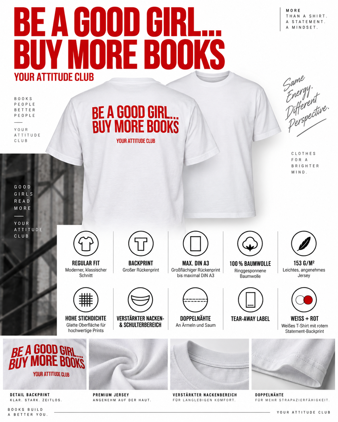 BE A GOOD GIRL... BUY MORE BOOKS – Unisex Statement T-Shirt Weiß mit rotem Backprint | Bücher Sprüche Shirt