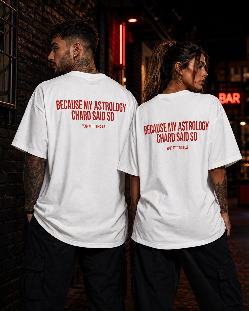 BECAUSE MY ASTROLOGY CHARD SAID SO – weißes Unisex Oversize Shirt mit rotem Backprint, lustiges Astro Statement T-Shirt, Sternzeichen Geschenk