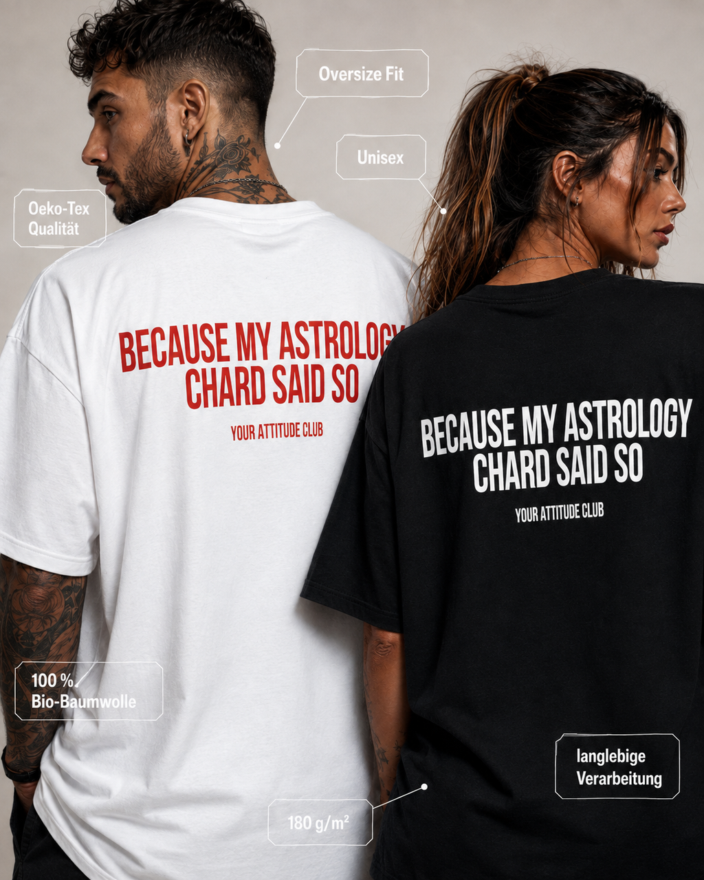BECAUSE MY ASTROLOGY CHARD SAID SO – weißes Unisex Oversize Shirt mit rotem Backprint, lustiges Astro Statement T-Shirt, Sternzeichen Geschenk