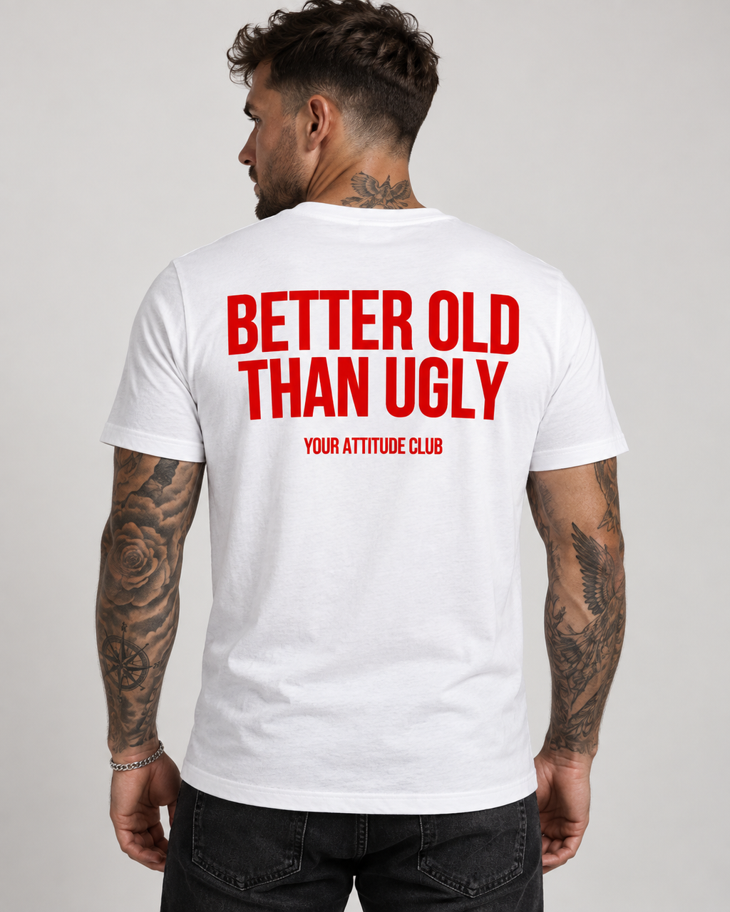 BETTER OLD THAN UGLY – Unisex Statement T-Shirt Weiß mit rotem Backprint | freches Sprüche Shirt