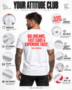 BIG DREAMS, FAST CARS & EXPENSIVE TASTE – Unisex Statement T-Shirt Weiß mit rotem Backprint | Lifestyle Sprüche Shirt