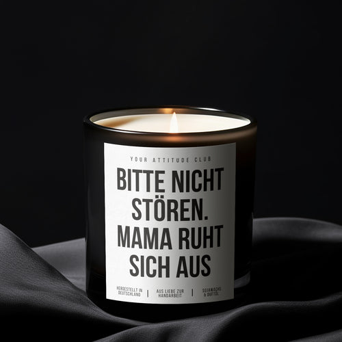 Bitte nicht stören. Mama ruht sich aus | 300ml Duftkerze mit 2 Dochten für entspannte Momente