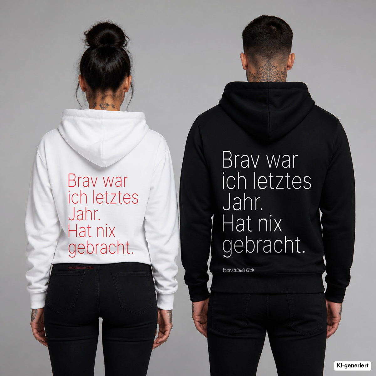 Brav war ich letztes Jahr. Hat nix gebracht – Hoodie mit Backprint, Frau in Weiß mit rotem und Mann in Schwarz mit weißem Aufdruck