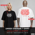 I LIKE MY MEN LIKE MY BOOKS: DARK AND HARD TO PUT DOWN – Oversize T-Shirt wahlweise mit Frontprint (Frau, Schwarz) oder Backprint (Mann, Weiß)