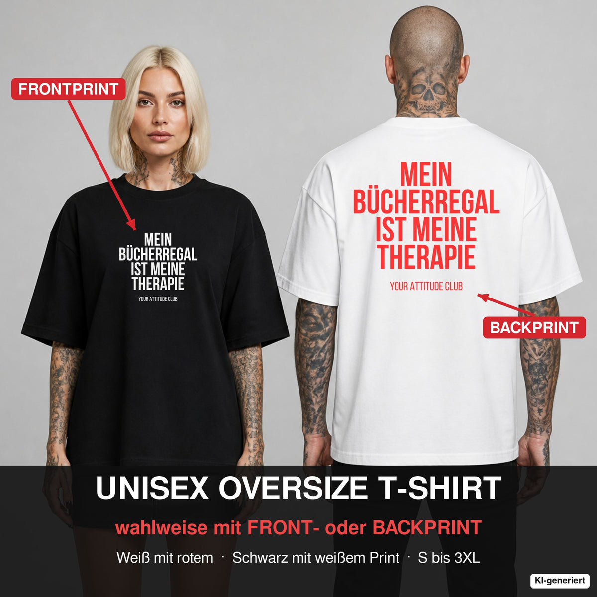 MEIN BÜCHERREGAL IST MEINE THERAPIE – Oversize T-Shirt wahlweise mit Frontprint (Frau, Schwarz) oder Backprint (Mann, Weiß)