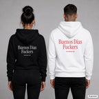 Buenos Dias Fuckers – Hoodie mit Backprint, Frau in Schwarz und Mann in Weiß