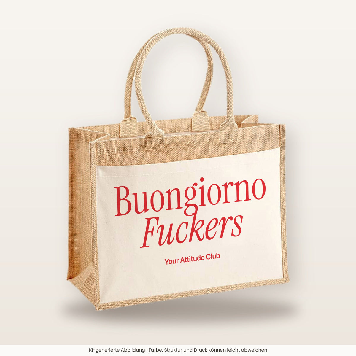 Buongiorno Fuckers – Jutetasche mit Spruch, große Jutetasche, Produktansicht
