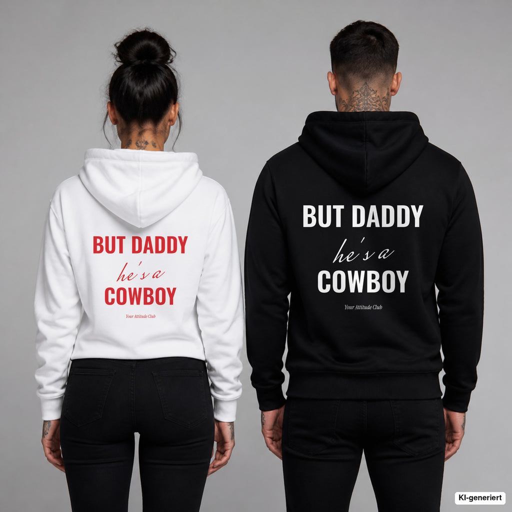 But Daddy he's a cowboy – Hoodie mit Backprint, Frau in Weiß mit rotem und Mann in Schwarz mit weißem Aufdruck