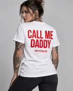 CALL ME DADDY – Unisex Statement T-Shirt Weiß mit rotem Backprint | freches provokantes Sprüche Shirt für Erwachsene