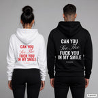 Can You See The Fuck You In My Smile – Hoodie mit Backprint, Frau in Weiß mit rotem und Mann in Schwarz mit weißem Aufdruck