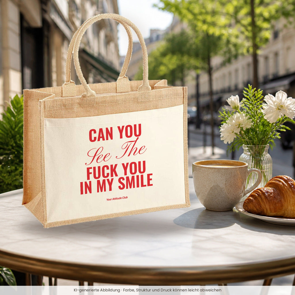 Can You See The Fuck You In My Smile – Jutetasche mit Spruch, im Café
