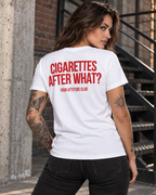 CIGARETTES AFTER WHAT? – Unisex Statement T-Shirt Weiß mit rotem Backprint | freches provokantes Sprüche Shirt für Erwachsene