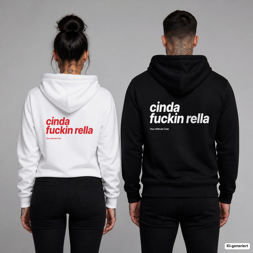 Cinda Fuckin Rella – Hoodie mit Backprint, Frau in Weiß mit rotem und Mann in Schwarz mit weißem Aufdruck