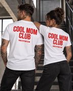COOL MOM CLUB – Unisex Statement T-Shirt Weiß mit rotem Backprint | freches Mama Sprüche Shirt für Erwachsene