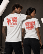 CRAZY IN THE HEAD CRAZY IN THE BED – Rosa Unisex T-Shirt mit rotem Backprint | Regular Fit Flirty Adult Humor & Funny Statement Shirt