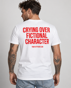 CRYING OVER FICTIONAL CHARACTER – Unisex Statement T-Shirt Weiß mit rotem Backprint | lustiges Sprüche Shirt für Buch-, Serien- und Filmfans
