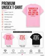 CURRENTLY IN MY “I DON’T HAVE TIME FOR THIS SHIT” ERA – Weißes Unisex T-Shirt mit rotem Backprint | Regular Fit Sarcastic Statement Shirt