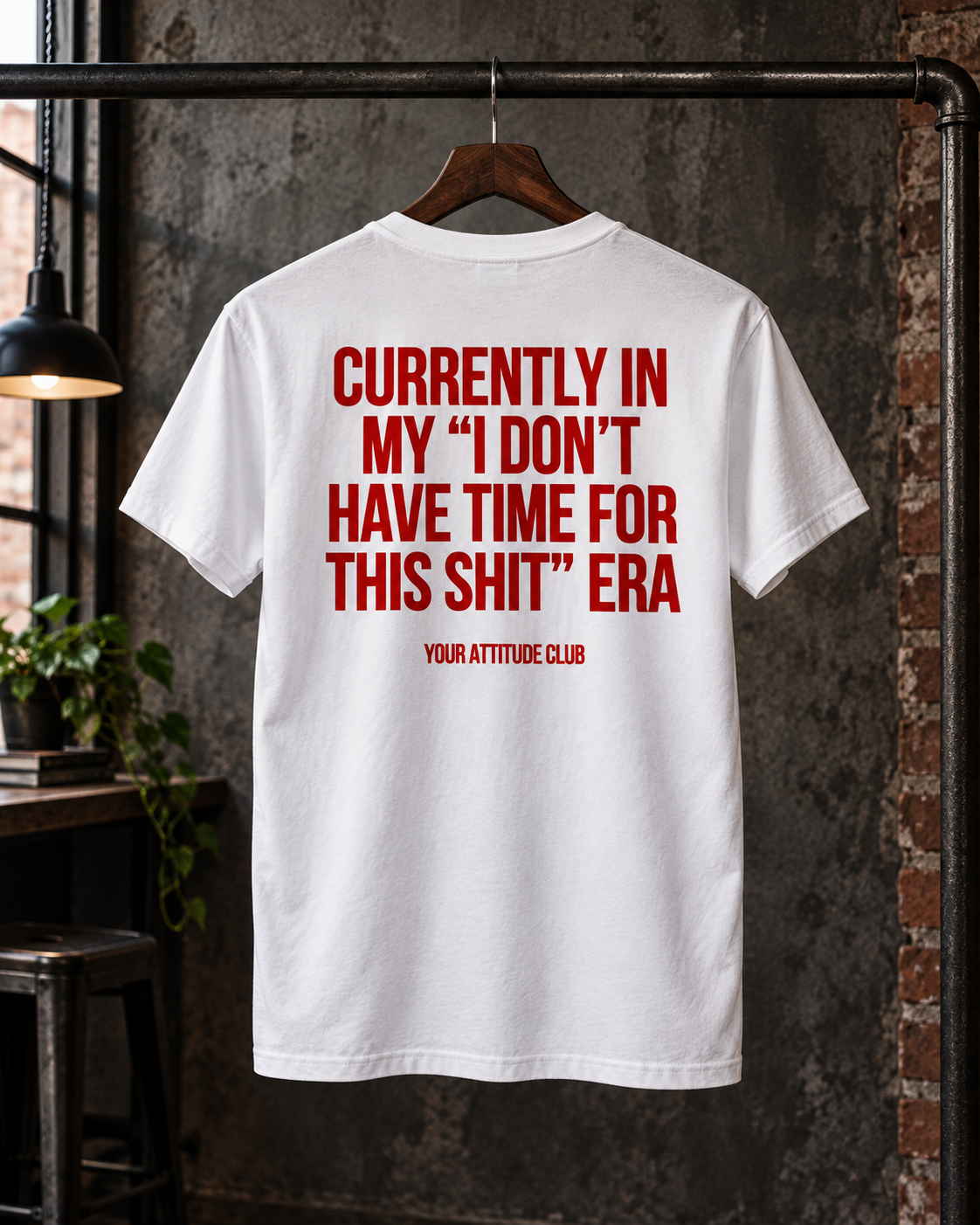 CURRENTLY IN MY “I DON’T HAVE TIME FOR THIS SHIT” ERA – Unisex Statement T-Shirt Weiß mit rotem Backprint | freches Sprüche Shirt