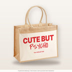 Cute But Psycho – Jutetasche mit Spruch, große Jutetasche, Produktansicht