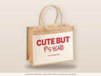 Cute But Psycho – Jutetasche mit Spruch, große Jutetasche, Detailansicht