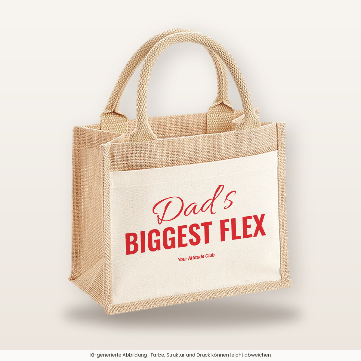 Dad’s Biggest Flex – Jutetasche mit Spruch, kleine Jutetasche 26 × 22 cm