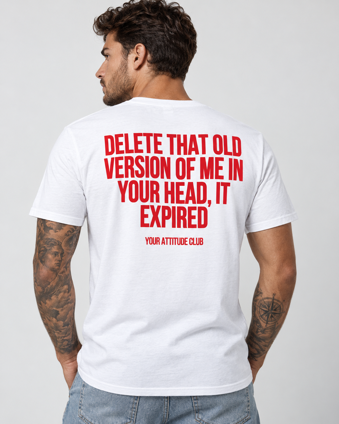 DELETE THAT OLD VERSION OF ME IN YOUR HEAD, IT EXPIRED – Unisex Statement T-Shirt Weiß mit rotem Backprint | selbstbewusstes Sprüche Shirt