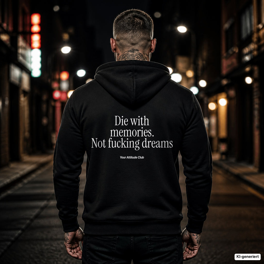 Die with memories. Not fucking dreams – schwarzer Hoodie mit weißem Backprint, Herren in der Stadt bei Nacht