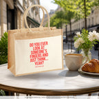 Do you ever look at someone's fingers and just think... yeah? – Jutetasche mit Spruch, im Café