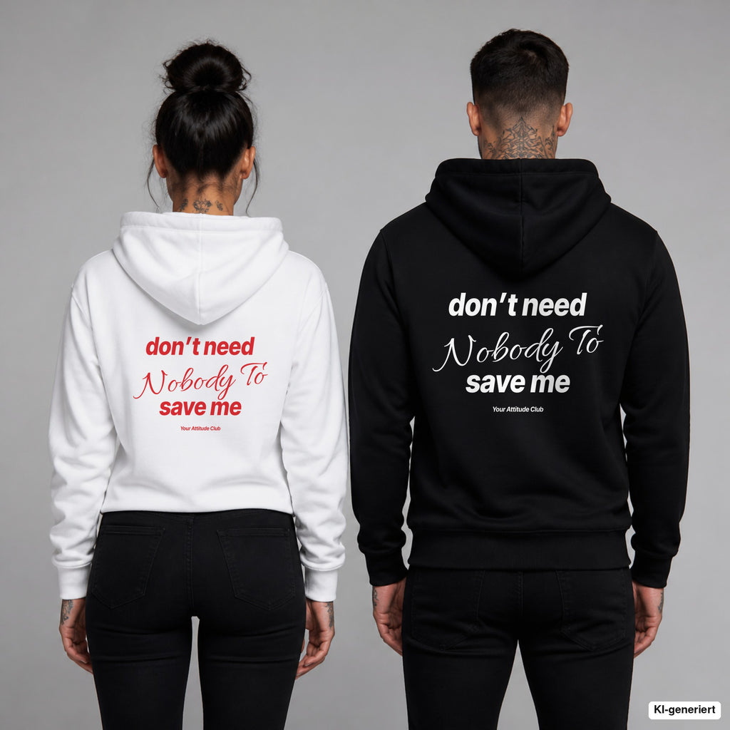 Don’t Need Nobody To Save Me – Hoodie mit Backprint, Frau in Weiß mit rotem und Mann in Schwarz mit weißem Aufdruck