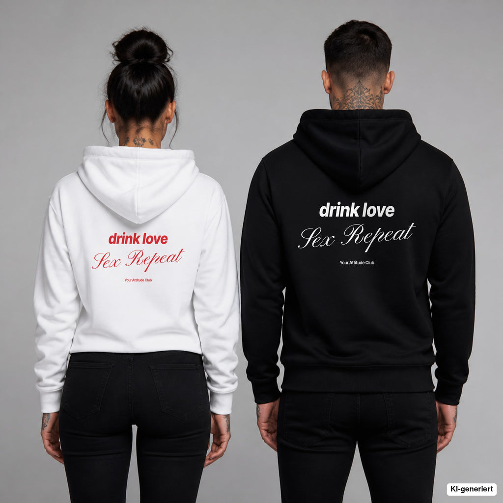 Drink Love Sex Repeat – Hoodie mit Backprint, Frau in Weiß mit rotem und Mann in Schwarz mit weißem Aufdruck