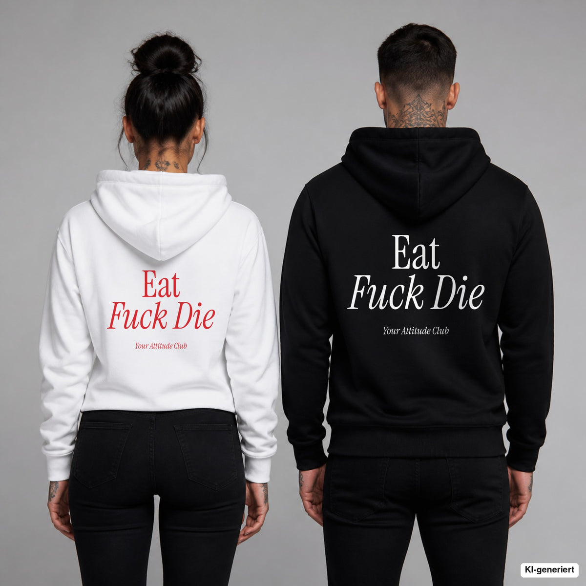 Eat Fuck Die – Hoodie mit Backprint, Frau in Weiß mit rotem und Mann in Schwarz mit weißem Aufdruck