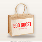 Ego Boost – Jutetasche mit Spruch, große Jutetasche, Produktansicht