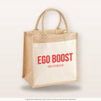 Ego Boost – Jutetasche mit Spruch, mittlere Jutetasche 30 × 30 cm