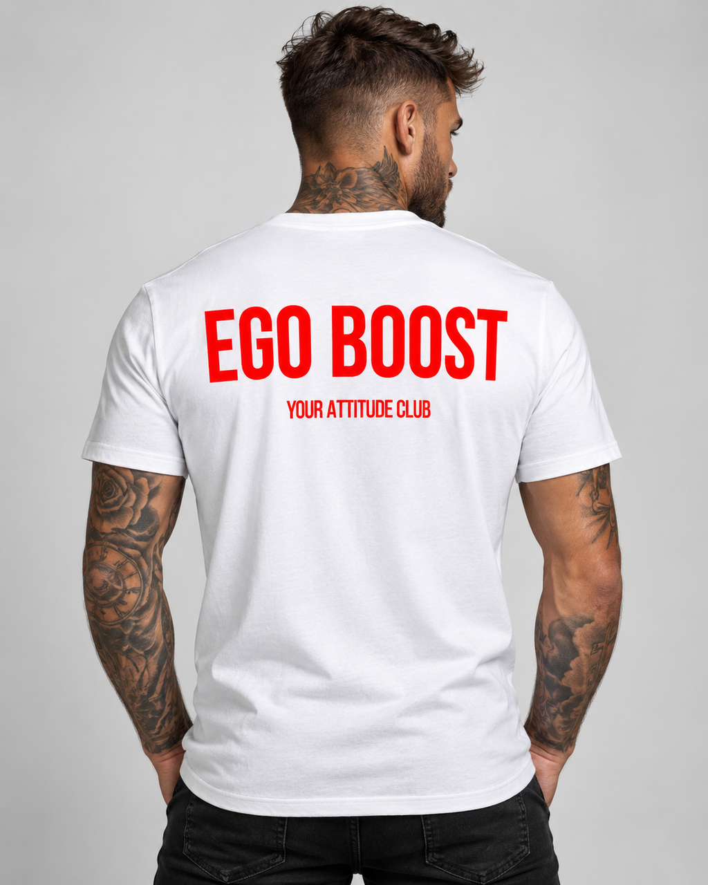 EGO BOOST – Unisex Statement T-Shirt Weiß mit rotem Backprint | freches selbstbewusstes Sprüche Shirt
