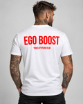EGO BOOST – Unisex Statement T-Shirt Weiß mit rotem Backprint | freches selbstbewusstes Sprüche Shirt