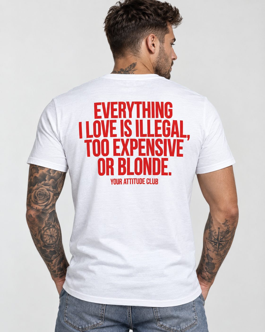 EVERYTHING I LOVE IS ILLEGAL, TOO EXPENSIVE OR BLONDE. – Unisex Statement T-Shirt Weiß mit rotem Backprint | freches Sprüche Shirt