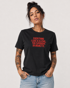 EVERYTHING I LOVE IS ILLEGAL, TOO EXPENSIVE OR BRUNETTE. – besticktes Damen Shirt, Statement T-Shirt, Geschenk für Freundin, Bio-Baumwolle