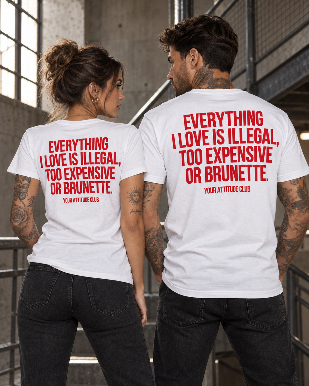 EVERYTHING I LOVE IS ILLEGAL, TOO EXPENSIVE OR BRUNETTE. – Unisex Statement T-Shirt Weiß mit rotem Backprint | freches Sprüche Shirt